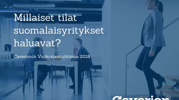 Mitä vuokralaiset nykyään tiloiltaan haluavat?